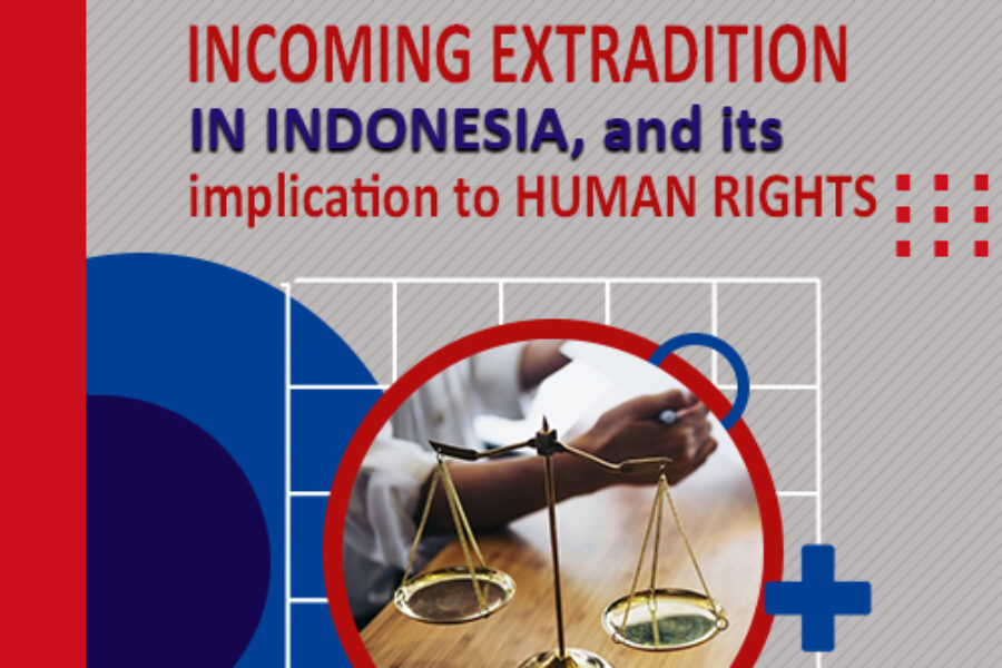 Incoming Extradition in Indonesia and Its Implication to Human Rights