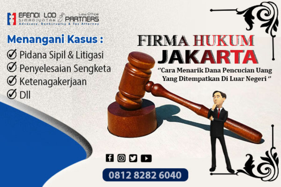 Cara Menarik Dana Pencucian Uang Yang Di Tempatkan Di Luar Negeri