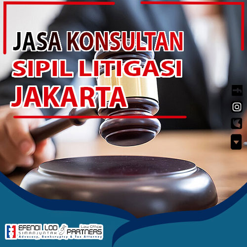 Jasa Konsultan Sipil LItigasi Jakarta